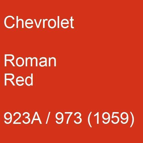 Chevrolet, Roman Red, 923A / 973 (1959).